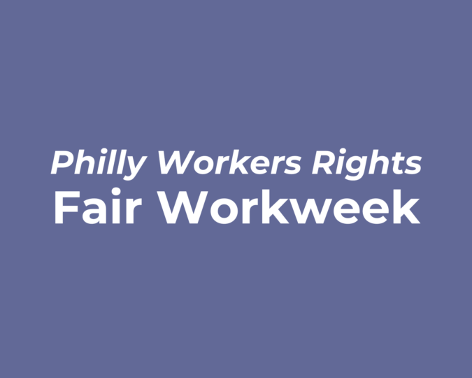 Philly Workers Rights Fair Workweek Purple background with white text reading "Philly Workers Rights: Wage Theft"